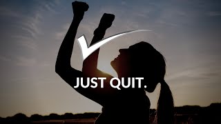 ANTIMOTIVATIONAL VIDEO  Best Motivational Video  Just Quit [upl. by Nedra]