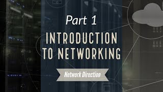 Introduction to Networking  Network Fundamentals Part 1 [upl. by Kcuhc952]