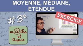 EXERCICE  Calculer une moyenne une médiane une étendue  Troisième [upl. by Alane]