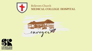 ENVOYER GRADUATION CEREMONY  BELIEVERS CHURCH MEDICAL COLLEGE HOSPITAL [upl. by Giardap895]