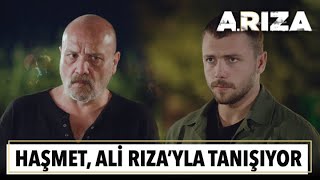 Haşmet Ali Rızayla tanışıyor  Arıza 3 Bölüm [upl. by Cassi537]