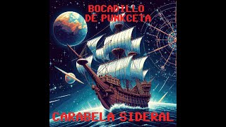 Bocadillo de Punkceta  Carabela Sideral [upl. by Powers]