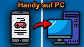 Handy Spiele auf PC spielen 2024 schnell amp einfach [upl. by Leta]