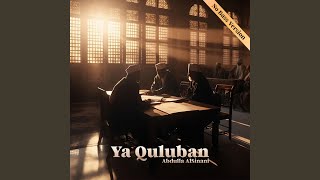 Ya Quluban Sped Up Version [upl. by Guildroy]