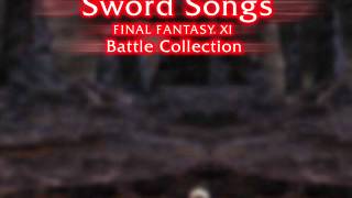 FINAL FANTASY XI ▬ Sword Songs Final Fantasy XI Battle Collection [upl. by Mutz509]