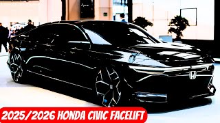 The All New 20252026 HONDA CIVIC Facelift Everything Need to Know [upl. by Blancha391]