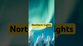 Northern Lights Explained NorthernLights AuroraBorealis Nature magic solaractivity atmosphere [upl. by Galvan]