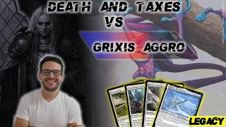 MTG Legacy  Death and Taxes vs Grixis Aggro [upl. by Teirtza735]