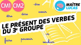 Le présent des verbes du 3e groupe  être et avoir CM1  CM2  Cycle 3  Français  Conjugaison [upl. by Eladnar685]