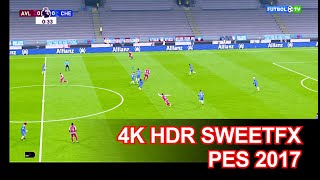 PES 2017  4K HDR SweetFX Antilag 2324 Updates all patch [upl. by Wavell]