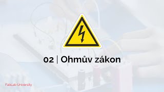 Elektrotechnika Základy  02 Ohmův zákon [upl. by Eedyak476]