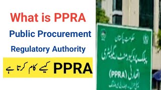 What is PPRA amp how PPRA Works  PPRA Tenders  EPADS PPRA  PPRA Registration [upl. by Llenral]