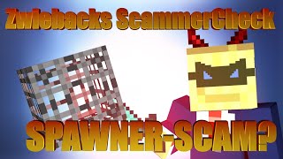 SCAMMT ER UM SPAWNER  Zwiebacks ScammerCheck [upl. by Chadabe]