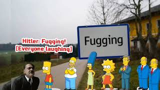 The Simpsons and Hitler are laughing at the Fugging town sign in Austria FUNNY fugging [upl. by Anigal644]