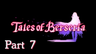 Tales of Berseria  Story Walkthrough Part 7 Artorius Throne [upl. by Farl747]