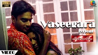 Vaseegara Official Lyrical Video  Minnale  Harris Jayaraj  Madhavan  Bombay Jayshree  Thamarai [upl. by Nit]