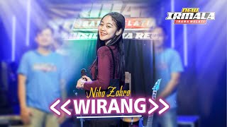 WIRANG  Voc Niha Zahro  New Irmala Music Official [upl. by Kurtzman]