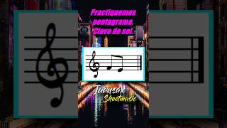 Practiquemos pentagrama lecturamusical educacionmusical [upl. by Stegman]