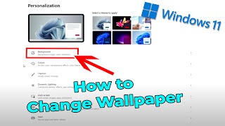 How to Change Your Wallpaper in Windows 11 [upl. by Eyllib]