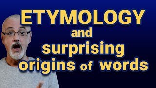 Etymology and surprising origins of English words [upl. by Otanutrof]