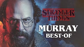 STRANGER THINGS  Le meilleur de MURRAY [upl. by Wack]