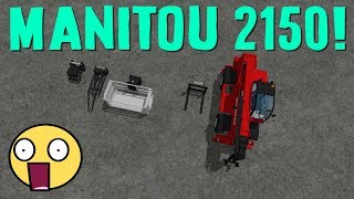 Farming Simulator 17  Mod Spotlight  Manitou 2150 [upl. by Stelle975]