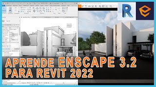 ENSCAPE 32 PARA REVIT 2022 EN MENOS DE 30 MINUTOS 😍🔥🏠 [upl. by Nowaj]