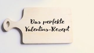 Das perfekte AntiValentinstagsRezept [upl. by Nashner]