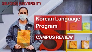 SEJONG UNIVERSITY KOREAN LANGUAGE PROGRAM TERRITORY AND CAMPUS REVIEW [upl. by Foss477]