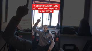 4 Errori Comuni che Rallentano i Progressi in Palestra [upl. by Dunc973]