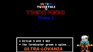 UltraTubertale TERMIMODE Phase 1  ULTRALOVANIA [upl. by Enrobso]