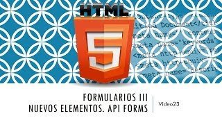 Curso HTML 5 Formularios IIIDatalist y API forms Vídeo 23 [upl. by Musser]