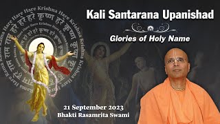 Kali Santarana Upanishad  Glories of Holy Name  Bhakti Rasamrita Swami [upl. by Edgell]