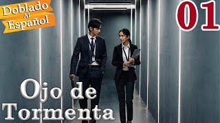 【Doblado al Español】Ojo de Tormenta EP01  Storm Eye  暴风眼 [upl. by Cirala946]