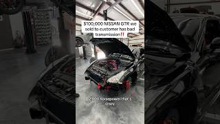 Nissan GTR transmission broke after customer bought we fixed it cardealer nissangtr gtr cars [upl. by Luis]