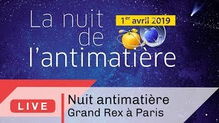 La Nuit de lantimatière à Paris  Live CNRS [upl. by Anatole171]