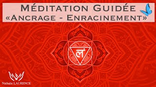 Méditation dancrage denracinement  MEDITATION GUIDEE 13 mn [upl. by Anele]