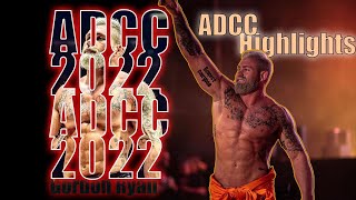 Gordon Ryan Highlights 2022 ADCC [upl. by Huttan846]