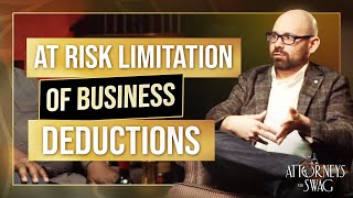 At Risk Limitation of Business Deductions Explained [upl. by Nosirrah183]