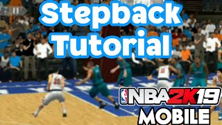 Stepback Tutorial NBA2K19 Mobile IOS AndroidJames Harden double stepback ninja stepback etc [upl. by Padegs]