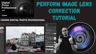 DPP4  Perform Image Lens Correction Tutorial  Canon Digital Photography Professional 4  TUTORIAL [upl. by Nhguavaj]