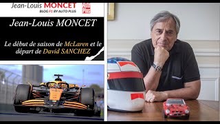 JL MONCET  quotMcLaren  Le départ de David SANCHEZ ma fait tomber de larmoire quot [upl. by Magill]