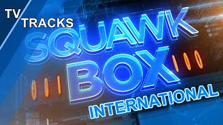 CNBC Squawk Box International  Theme 20142024 [upl. by Elak317]