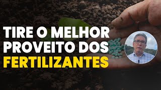 A IMPORTÂNCIA DA APLICAÇÃO ADEQUADA DE FERTILIZANTES [upl. by Clay]