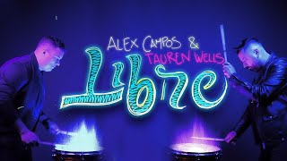 LIBRE  Alex Campos amp Tauren Wells [upl. by Melesa]