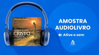 Cristo  Amostra  Editora Sextante Audiolivro [upl. by Paola]