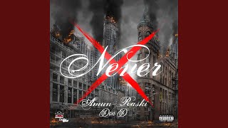 Never feat Don D [upl. by Ynohtnaed56]