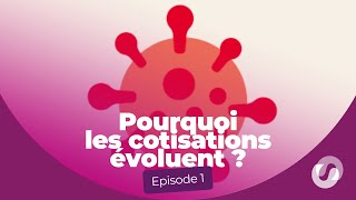 Pourquoi les cotisations évoluent [upl. by Lavella]