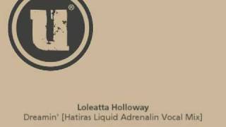 Loleatta Holloway  Dreamin Hatiras Liquid Adrenaline Vocal Mix [upl. by Ahsenre]