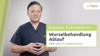 Wurzelbehandlung Ablauf  Digitale Zahnmedizin  360°zahn [upl. by Silbahc]